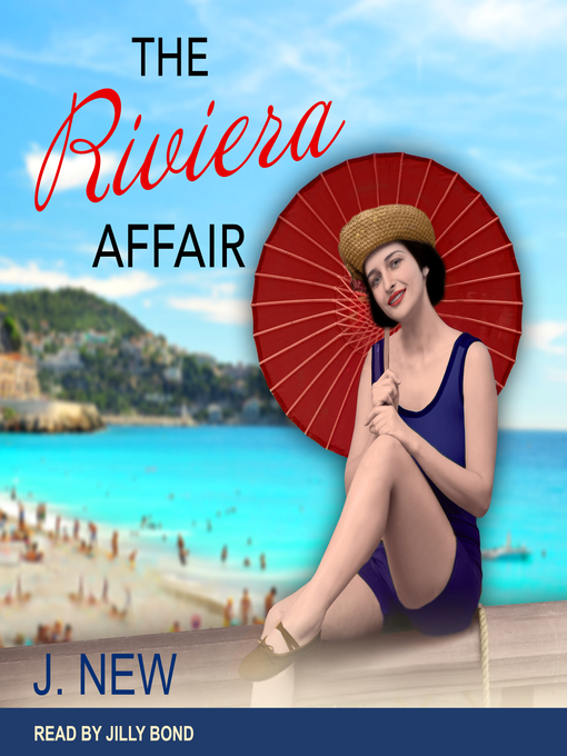 Title details for The Riviera Affair by J. New - Available